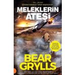 Meleklerin Ateşi / Bear Grylls