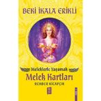Meleklerle Yaşamak - Melek Kartları - Beki İkala Erikli