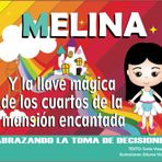 Melina y la llave mágica de los cuartos de la mansión encantada: Abrazando la toma de decisiones (Colección ALMARA magia)