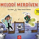 Melodi Merdiven - Ece Zeber - Özlem Yurteri Gürevin