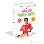 MELTEMDEN MUTLU TARIFLER - MELTEM AÇIKEL