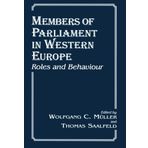 Members of Parliament in Western Europe: Roles and Behaviour (Library of Legislative Studies) (1997-05-03)