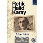 Memleket Hikayeleri Refik Halid Karay İnkılap Yayınları