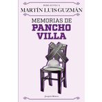 Memorias de Pancho Villa/ Pancho Villa's Memoirs