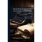 Memorie Di Oliviero Oliverio, Scritte Da Lui