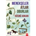 Menekşeler Atlar Oburlar - Hüsnü Arkan