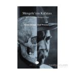 Mengele’nin Kafatası - Thomas Keenan Eyal Weizman