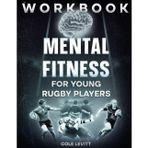 Mental Fitness for Young Rugby Players - Workbook (Mental Fitness for Young Athletes)
