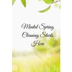 Mental Spring Cleaning Starts Here: Notebook Journal, Motivational Notebooks, Thank You Gifts for Women Men Teacher