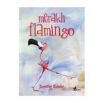 Meraklı Flamingo - Jennifer Sattler