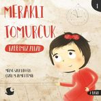 Meraklı Tomurcuk - Rabbimiz Allah - Merve Safa Likoğlu