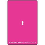 MERAKLILAR - RICHARD BACH