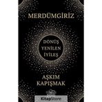 Merdümgiriz - Aşkım Kapışmak
