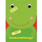 Merhaba Minik Kurbağa - Kolektif