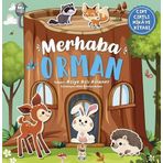 Merhaba Orman (Ciltli): Cırt Cırtlı Hikaye Kitabı
