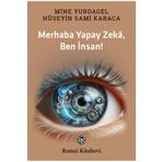 Merhaba Yapay Zekâ Ben İnsan! Remzi Kitabevi
