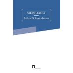 MERHAMET - ARTHUR SCHOPENHAUER
