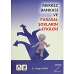 Merkez Bankası ve Parasal Şokların Etkisi - Altuğ Kazar