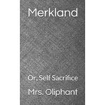 Merkland Or Self-Sacrifice