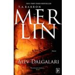 Merlin; (3. Kitap) Alev Dalgaları