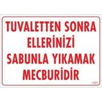Mervem Pvc Levha "Tuvaletten Sonra Ellerinizi Sabunla Yıkamak Mecburidir" 25*35 cm