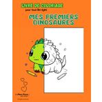 Mes premiers Dinosaures!: Pour enfants passionés de dinosaures