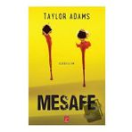 Mesafe - Taylor Adams
