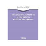 Mesafeli Sözleşmeler ve İş Yeri Dışında Kurulan Sözleşmeler - Ece Baş Süzel