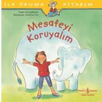 Mesafeyi Koruyalım - İlk Okuma Kitabım - Eva Lohmann