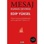 Mesaj - Kuran Çevirisi - Arapça Baskılı - Edip Yüksel