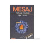 MESAJ KURAN ÇEVİRİSİ - EDIP YÜKSEL