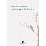 Meşe Kitaplığı Döndün Yine İlk Dördün