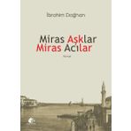 Meşe Kitaplığı Miras Aşklar Miras Acılar