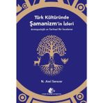 Meşe Kitaplığı Türk Kültüründe Şamanizm’in Izleri