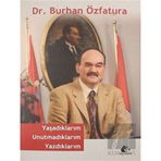 Meşe Kitaplığı Yaşadıklarım Unutmadıklarım Yazdıklarım
