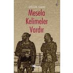 Mesela Kelimeler Vardır - Uğur Sarı - Karina Yayınevi
