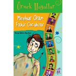 Meşhur Olan Fakir Çocuklar - Recep Şükrü Apuhan