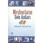 Meşhurların Son Anları - Burhan Bozgeyik