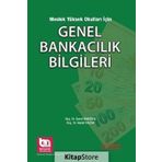 Meslek Yüksek Okulları İçin Genel Bankacılık Bilgileri - Şenol Babuşçu