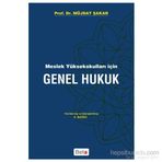 Meslek Yüksekokulları için Genel Hukuk - Müjdat Şakar