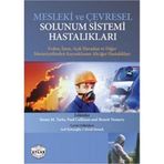 Mesleki ve Çevresel Solunum Sistemi Hastalıkları Susan M. Tarlo Atlas Tıp Yayınları