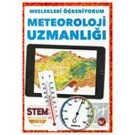 Meslekleri Öğreniyorum Meteoroloji Uzmanlığı Stem Meslekleri Beyaz Balina Yayınları