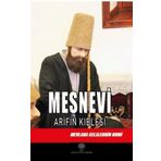 Mesnevi - Arifin Kıblesi (Altıncı Defter)
