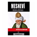 Mesnevi - Dünya Rüyası (Dördüncü Defter)