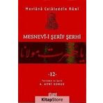 Mesnevi-i Şerif Şerhi 12 - Mevlana Celaleddin Rumi