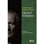 Mesnevi Söyleşileri Gulamhüseyin İbrahim Dinani Önsöz Yayıncılık