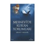 MESNEVI'DE KUR'AN YORUMLARI - HIKMET AKDEMIR