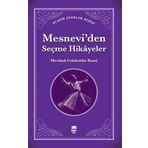 Mesnevi'den Seçme Hikayeler - Klasik Eserler Dizisi
