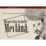 Mesnevi'den Seçmeler Mevlana - Türk ve Doğu Klasikleri Serisi