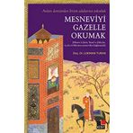Mesneviyi Gazelle Okumak - Lokman Turan